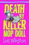 [Anastasia Pollack Crafting Mysteries 02] • Death by Killer Mop Doll